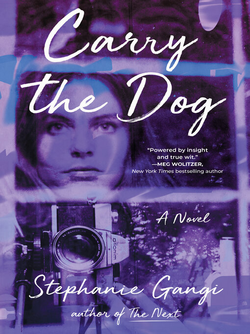 Title details for Carry the Dog by Stephanie Gangi - Available